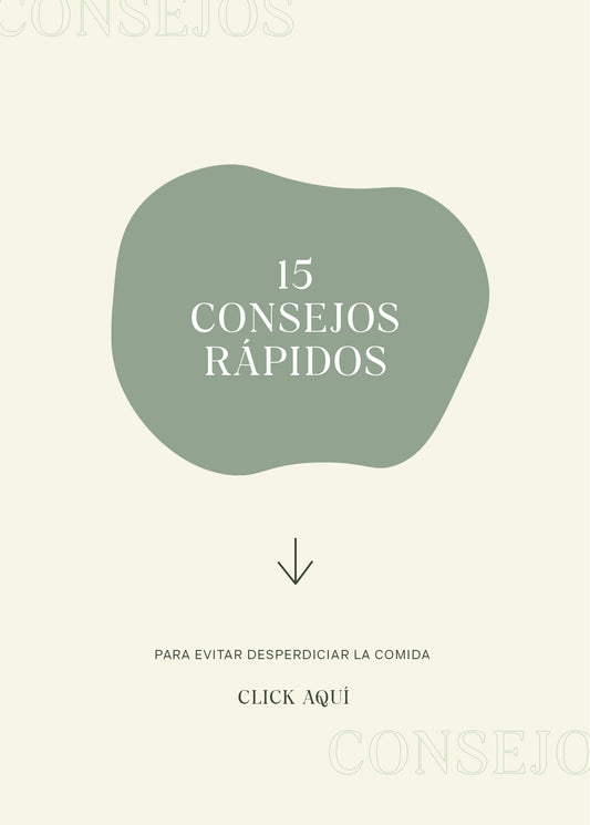 15 consejos rápidos para evitar el desperdicio de comida