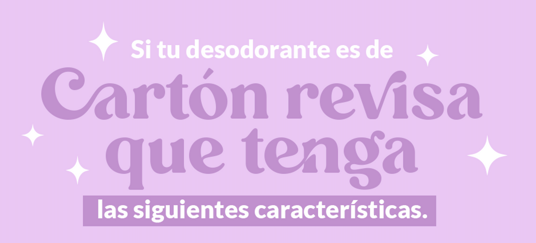Importante: Revisa tu Desodorante de Cartón