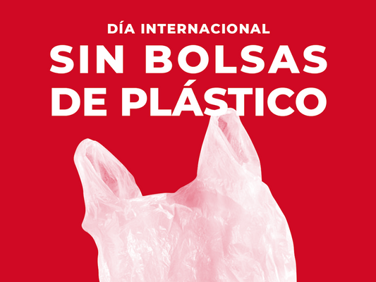 Día Internacional Sin Bolsas de Plástico